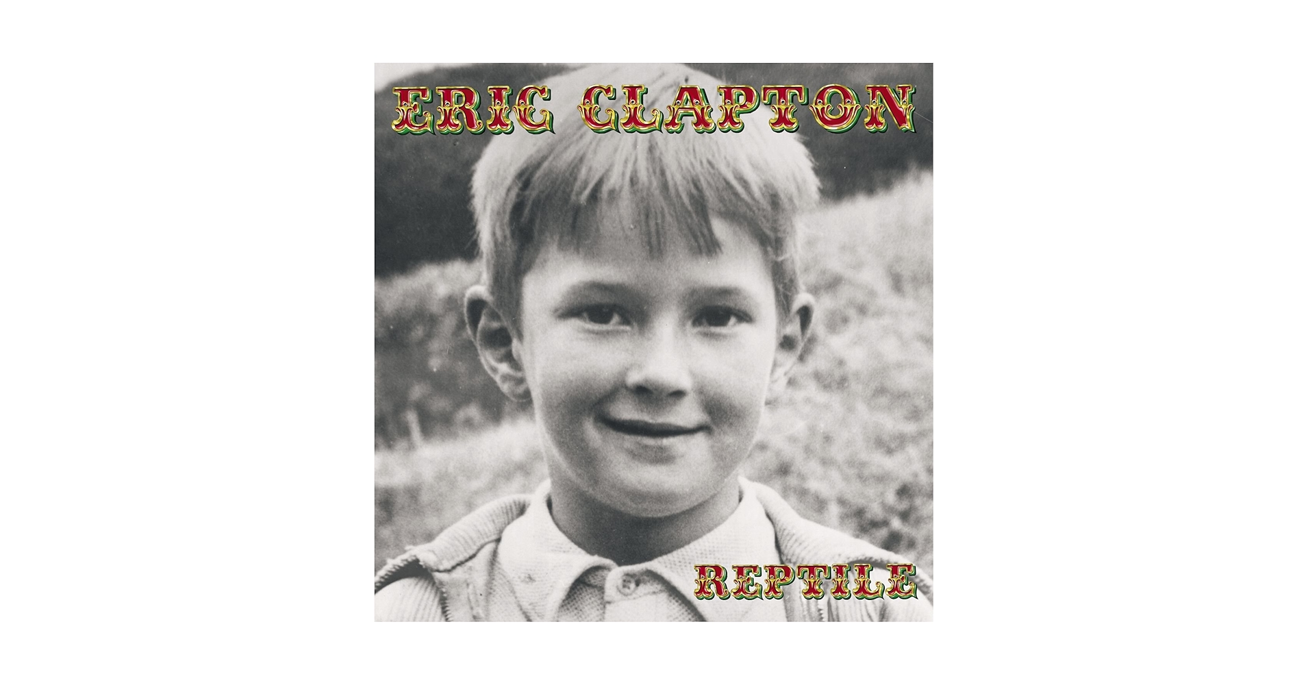 洋楽 Eric Clapton / Universe - Reptile World 洋楽 Eric Clapton / Universe - Reptile World Eric Clapton